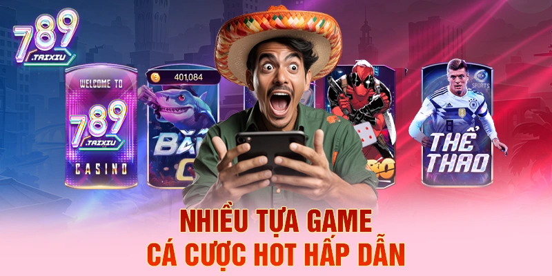 Tựa game cá cược hấp dẫn tại kubet88
